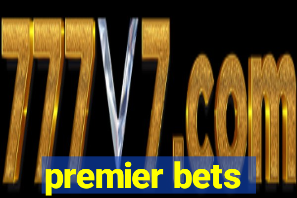 premier bets
